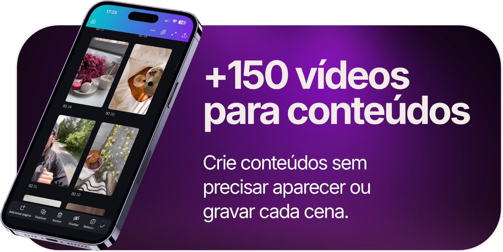 Mais de 150 vídeos para criar conteúdos